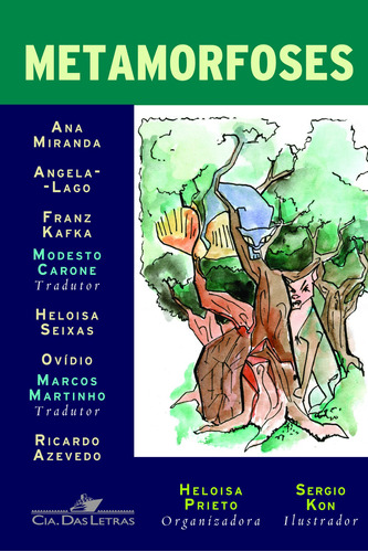 Metamorfoses, de Vários autores. Editora Schwarcz SA, capa mole em português, 2010