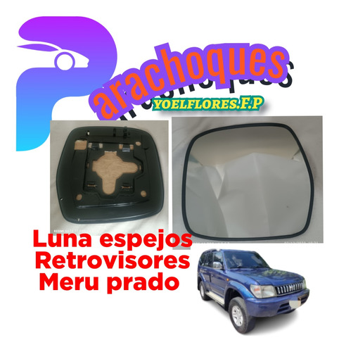 Luna Espejo Retrovisor Lh Toyota Meru Y Prado 
