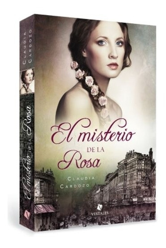 El Misterio De La Rosa - Claudia Cardozo