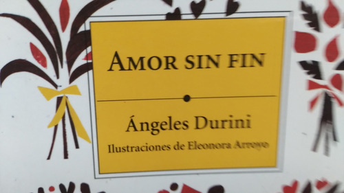 Amor Sin Fin Angeles Durini