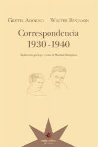 Correspondencia 1930 1940 - Gretel Adorno Y Walter Benjamin