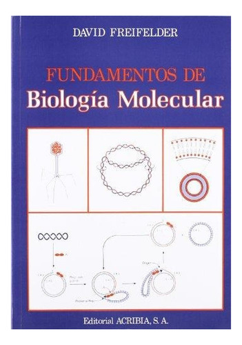 Fundamentos De Biologia Molecular