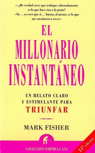 El Millonario Instantaneo - Mark Fisher, de Mark Fisher. Editorial Empresa Activa en español