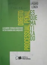 Comprar Livro Direito Processual Penal Esquematizado Pedro Lenza - Alexandre Cebrian Araújo Reis \u002F Victor Eduardo Rios Gonçalves [2012]