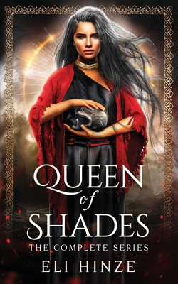 Libro Queen Of Shades: The Complete Series - Hinze, Eli