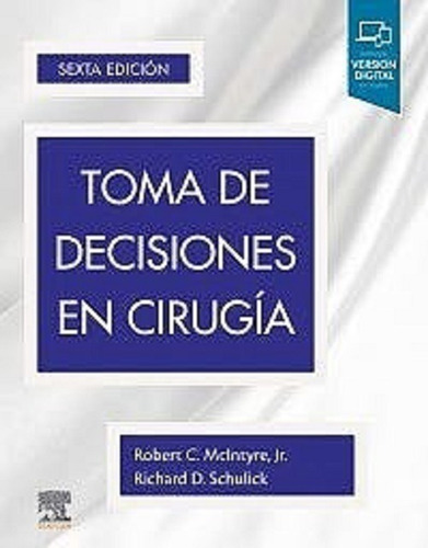 Toma De Decisiones En Cirugía - Mcintyre, Robert 