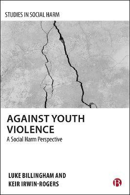 Libro Against Youth Violence : A Social Harm Perspective ...