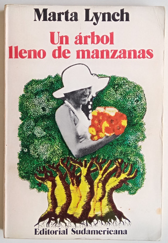 Árbol Lleno Manzanas Marta Lynch Novela Sudamericana Libro