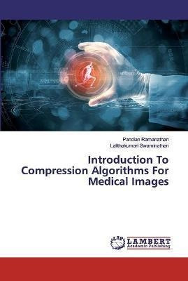 Libro Introduction To Compression Algorithms For Medical ...