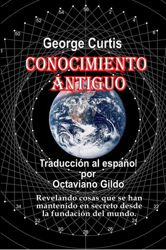 Libro: Conocimiento Antiguo (spanish Edition)