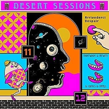 Desert Sessions 11 & 12 / Various Desert Sessions 11 & 12 /