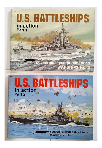 Set U.s. Battleships In Action Partes 1 Y 2 Squadron Signal