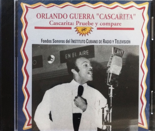 Orlando Guerra - Cascarita Pruebe Y Compare