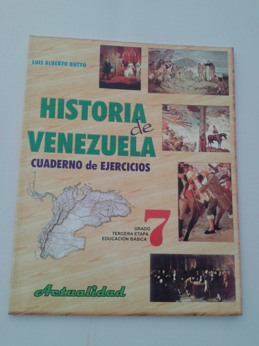 Historia De Venezuela 7mo Cuaderno De Ejercicios. Actualidad