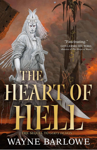 The Heart Of Hell, De Wayne Barlowe. Editorial Tor Books, Tapa Dura En Inglés, 2019