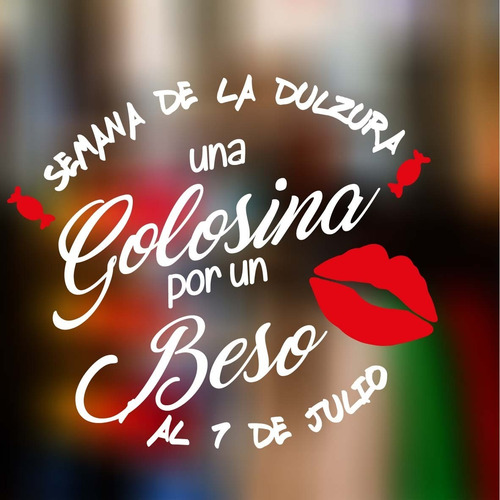 Imagen 2 de 2 de Vinilo Para Vidrieras Semana De La Dulzura Beso