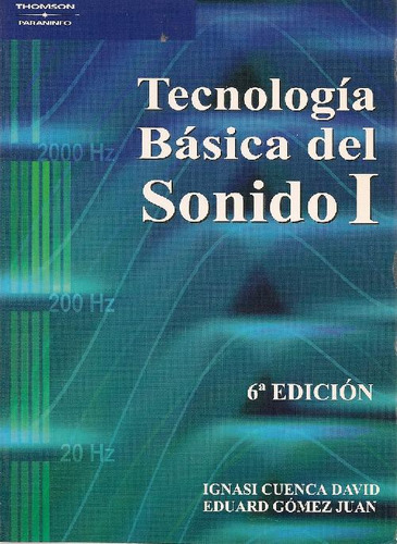 Libro Tecnologia Basica Del Sonido I De Ignasi Cuenca David,