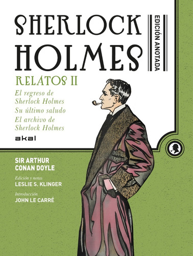 Sherlock Holmes Anotado Relatos 2. Arthur Conan Doyle. Akal
