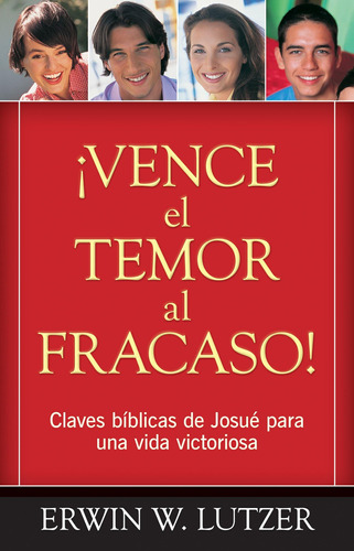 Libro: Vence El Temor Al Fracaso! (spanish Edition)