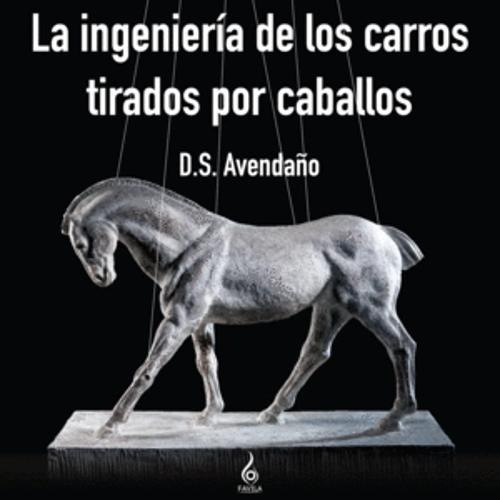 Libro La Ingenieria De Los Carros Tirados Por Caballos