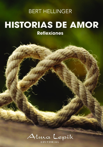 Hellinger - Historias De Amor Libro + Audio - Alma Lepik
