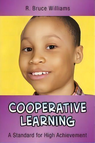 Cooperative Learning, De R. Bruce Williams. Editorial Robin Fogarty Associates Ltd, Tapa Blanda En Inglés