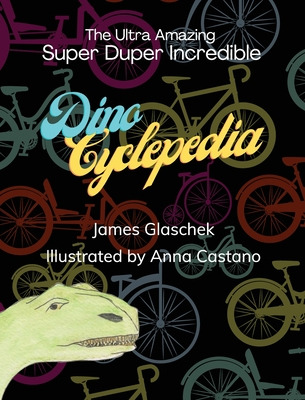 Libro The Ultra Amazing Super Duper Incredible Dino Cycle...