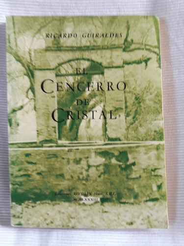 El Cencerro De Cristal Ricardo Güiraldes Edi Rivolin 1983