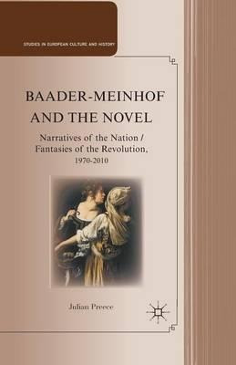 Baader-meinhof And The Novel - J. Preece
