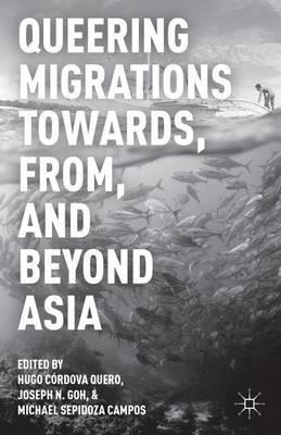 Libro Queering Migrations Towards, From, And Beyond Asia ...