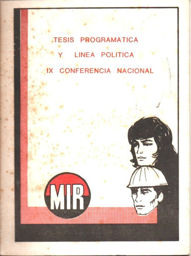 Tesis Programatica Y Linea Nacional  Del Mir 1982