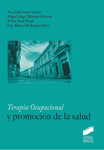 Libro Terapia Ocupacional Y Promociã³n De La Salud