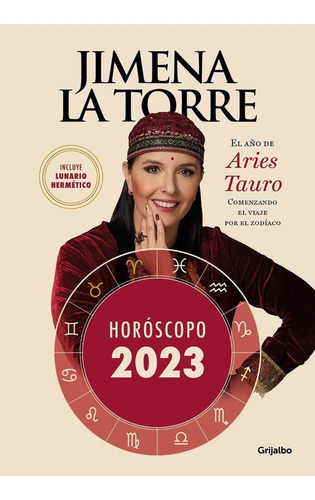 Horoscopo 2023 - Jimena La Torre - Grijalbo - Libro