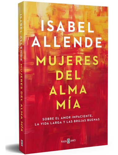 Mujeres Del Alma Mía - Isabel Allende - Libro Sudamericana