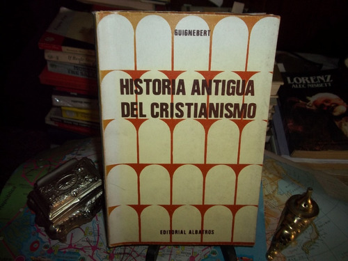 Historia Antigua Del Cristianismo.