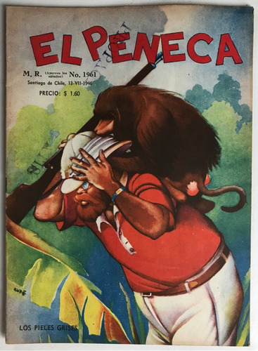 Revista El Peneca N° 1961 Ed Zig Zag Chile Julio 1946