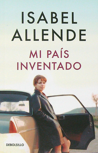 Mi Pais Inventado - Isabel Allende 