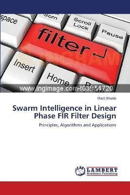 Libro Swarm Intelligence In Linear Phase Fir Filter Desig...