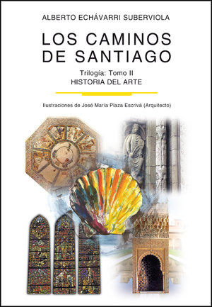 Libro Los Caminos De Santiago. Tomo Ii - Echã¡varri Suber...
