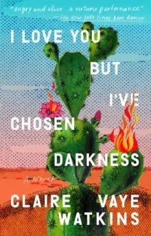 Libro I Love You But I Ve Chosen Darkness - Watkins,clair...