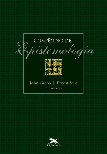 Compêndio de epistemologia, de Greco, John. Editora Associação Nóbrega de Educação e Assistência Social, capa mole em português, 2008