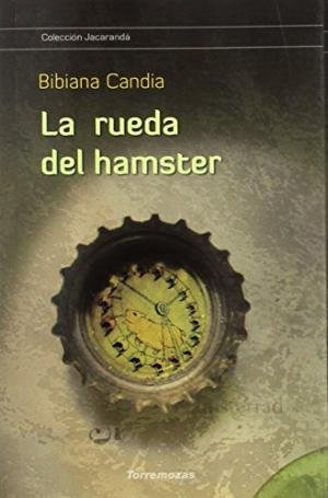 La Rueda Del Hamster (libro Original)