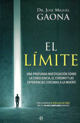 Dr. José Miguel Gaona - El Límite - Esfera De Los Libros