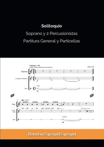 Libro: Soliloquio. Soprano Y 2 Percusionistas: Partitura Gen