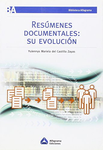 Libro Resumenes Documentales : Su Evolucion De Yulennys Mari