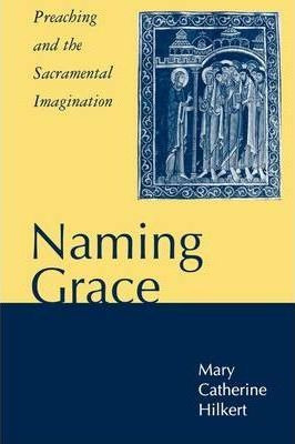 Libro Naming Grace - Professor Mary Catherine Hilkert