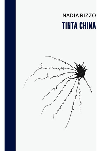 Tinta China, De Nadia Rizzo. Editorial Halley Ediciones, T 