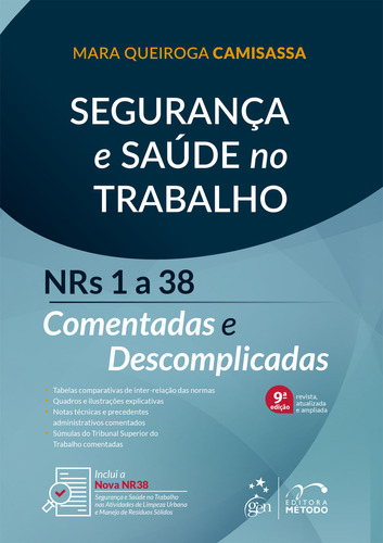 Segurança E Saúde No Trabalho - Nrs 1 A 38 Comentadas E De, De Mara Queiroga Camisassa. Editora Metodo - Grupo Gen, Capa Mole Em Português