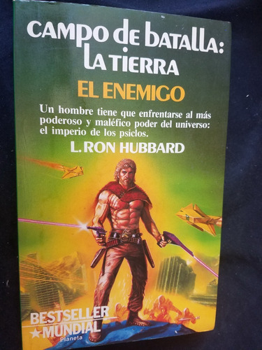 Campo De Batalla: La Tierra El Enemigo L. Ron Hubbard