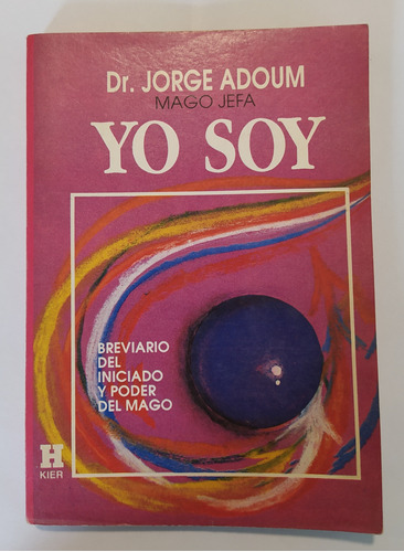 Yo Soy  -jorge Adoum / Ed Kier